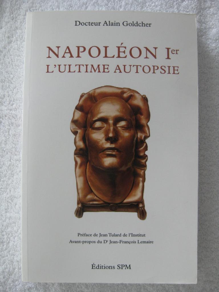 Napoléon – Alain Goldcher - 2012, Livres, Guerre & Militaire, Comme neuf, Général, Enlèvement ou Envoi