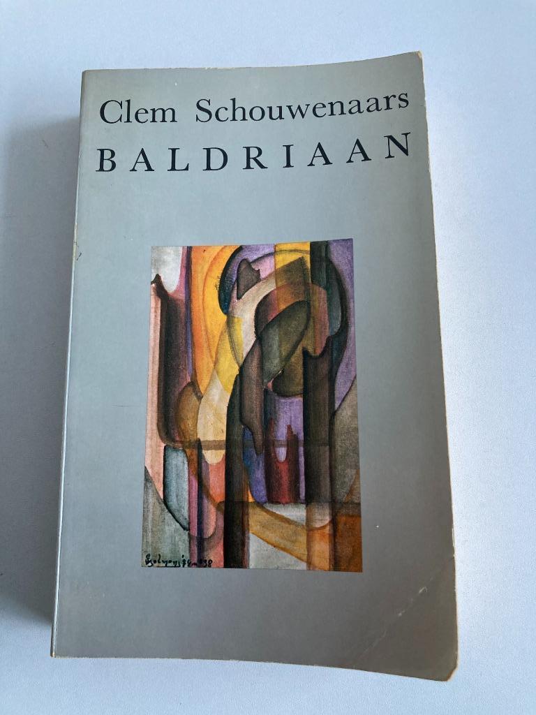Clem Schouwenaars : " Baldriaan ", Boeken, Gelezen, België, Clem Schouwenaars, Ophalen of Verzenden