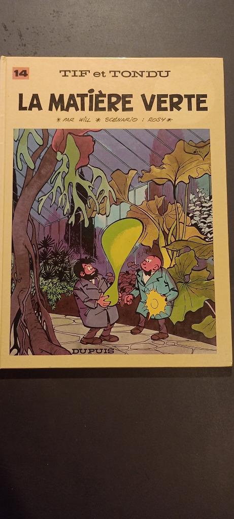 BD 'Tif et Tondu, tome 14 - La Matière verte', 1987, Livres, Enlèvement ou Envoi, Utilisé