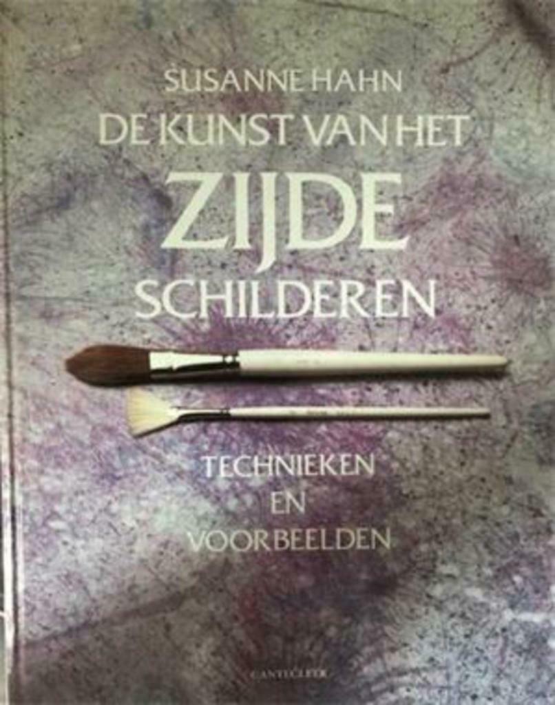 De kunst van het zijdeschilderen, Susanne Hahn, Ophalen of Verzenden, Gelezen, Tekenen en Schilderen