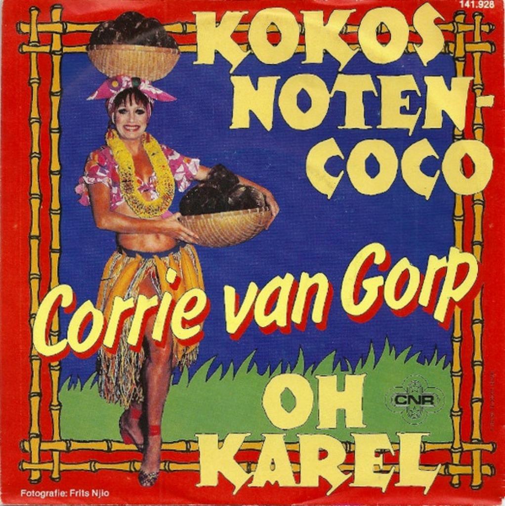 Corrie Van Gorp - Kokos Noten-Coco / Oh Karel, Overige genres, 7 inch, Single, Ophalen of Verzenden