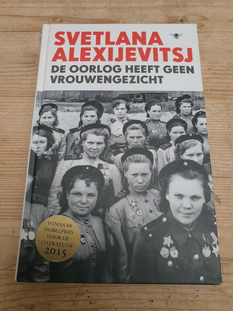 Svetlana Alexijevitsj - De oorlog heeft geen vrouwengezicht, Gelezen, Svetlana Alexijevitsj, Ophalen of Verzenden