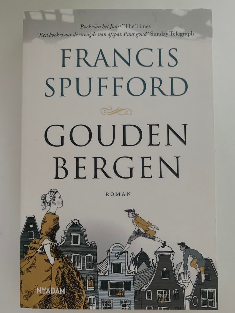 Francis Spufford - Gouden bergen, Ophalen of Verzenden, Zo goed als nieuw, Francis Spufford