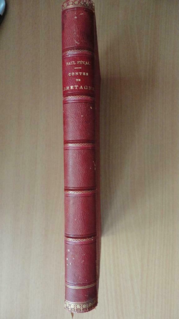 1894 contes de Bretagne - Paul Féval - en parfait état, Enlèvement ou Envoi