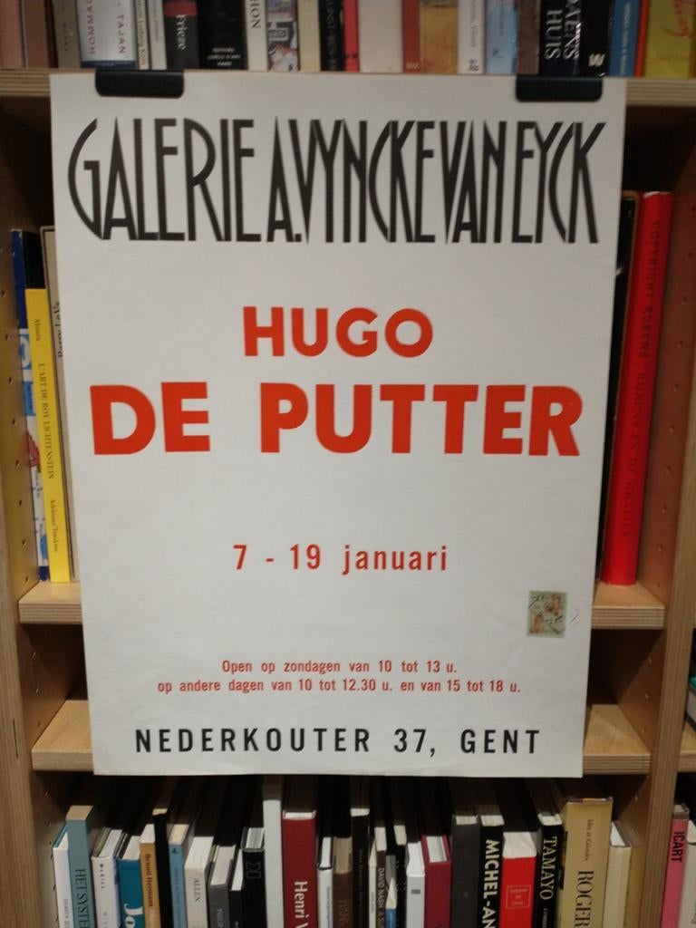 Hugo De Putter. Galerie A. Vyncke van Eyck affiche, Ophalen of Verzenden, Gebruikt