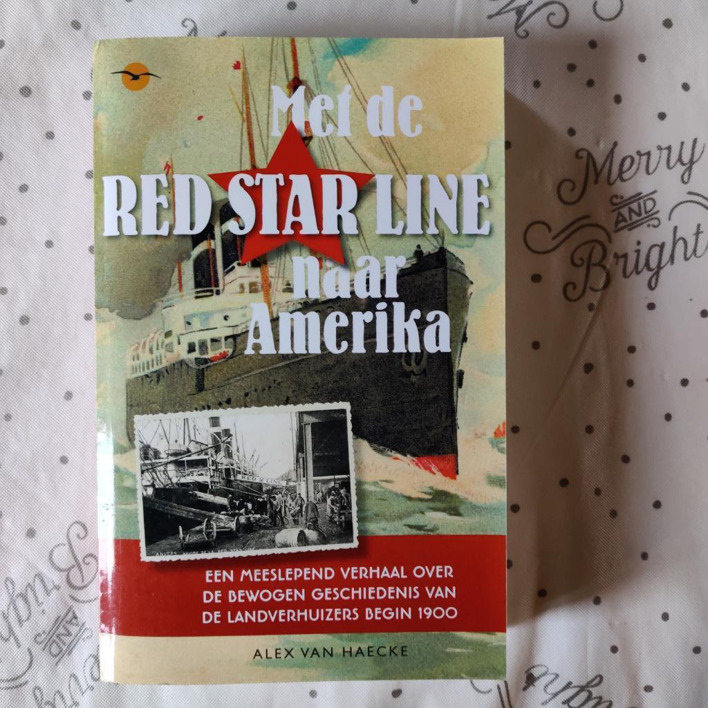 Met de Red Star Line naar Amerika, Ophalen of Verzenden, Gelezen, Alex Van Haecke
