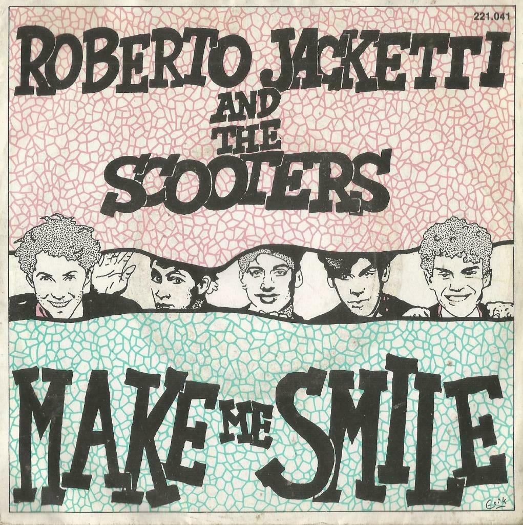 Roberto Jacketti & The Scooters – Make me smile - Single, Enlèvement ou Envoi, Utilisé, Pop