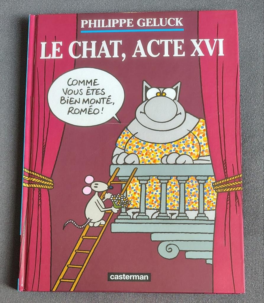 Le chat, acte XVI 16 - Geluck, Une BD, Enlèvement ou Envoi, Neuf, Philippe Geluck