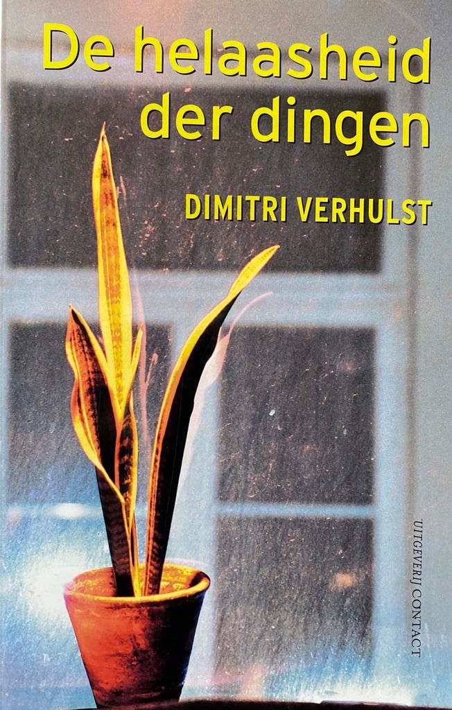 Dimitri Verhulst - De helaasheid der dingen, Ophalen of Verzenden, Zo goed als nieuw, Dimitri Verhulst