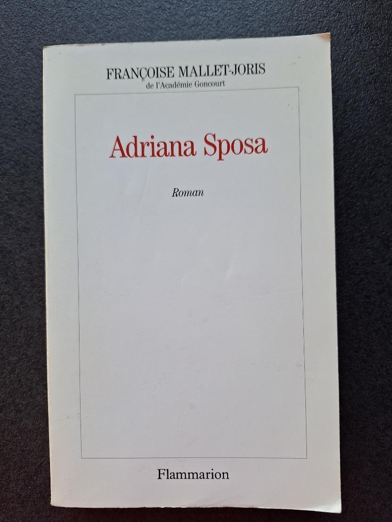 Adriana Sposa - Françoise Mallet-Joris, Gelezen, Europa overig, Ophalen of Verzenden, Françoise Mallet-Joris