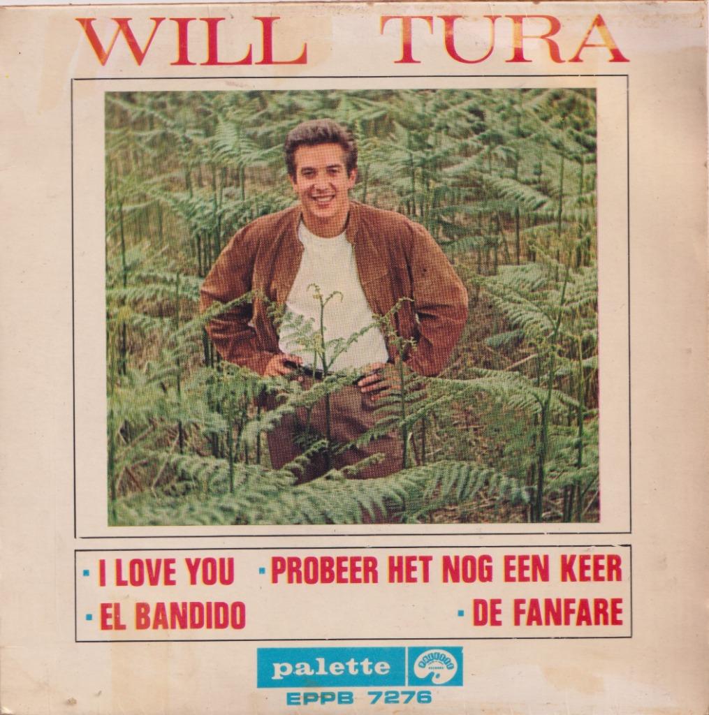Will Tura – I love you / El Bandido + 2 - Single - EP, Ophalen of Verzenden, Gebruikt, Nederlandstalig