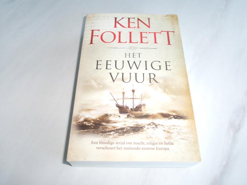 Boek “Het eeuwige vuur”, Boeken, Gelezen, Ken Follett, Ophalen of Verzenden, Nederland