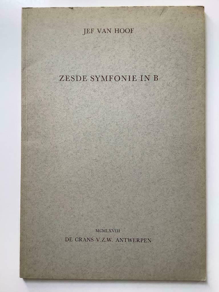 Jef Van Hoof - Zesde Symfonie in B (De Crans, 1968), Ophalen of Verzenden