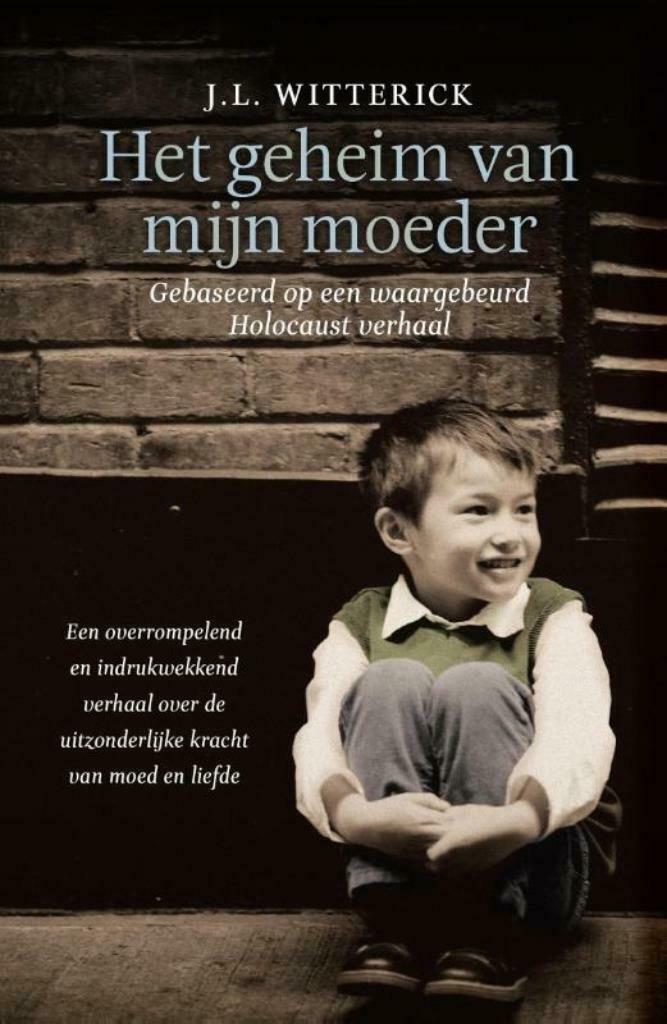 Het geheim van mijn moeder - J.L. Witterick, België, Ophalen of Verzenden, Zo goed als nieuw, J.L. Witterick
