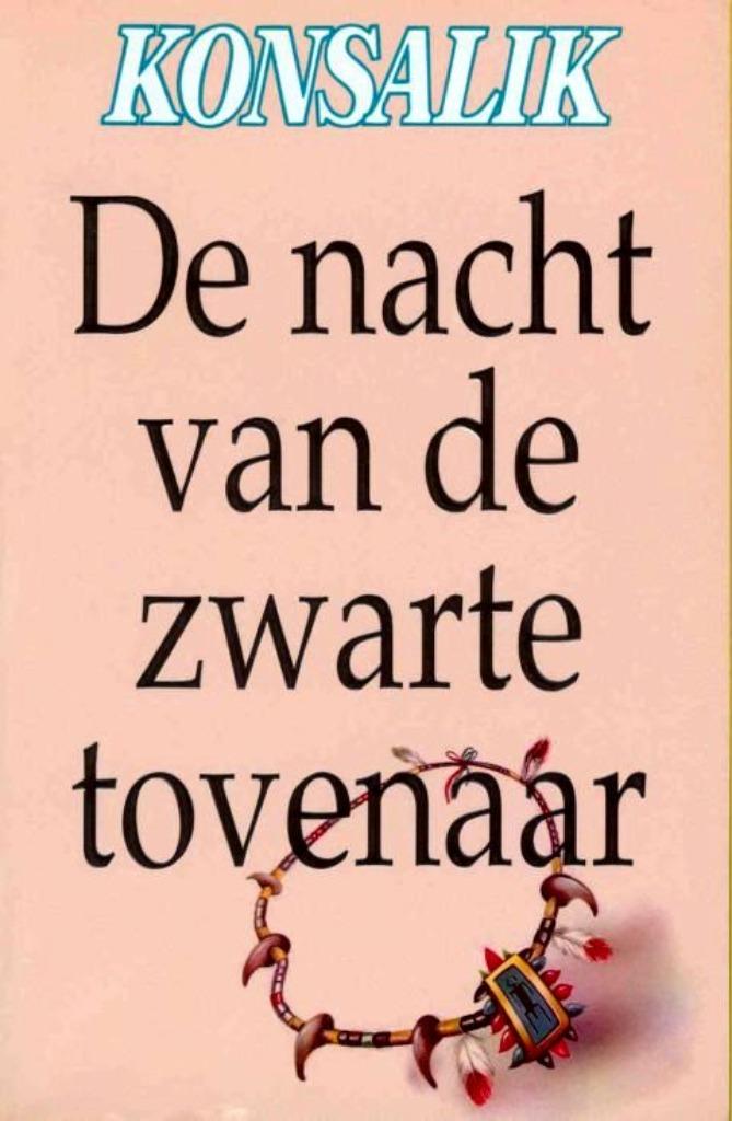 De nacht van de zwarte tovenaar, door Konsalik, Nieuw, Nederland, Heinz G. Konsalik, Ophalen of Verzenden