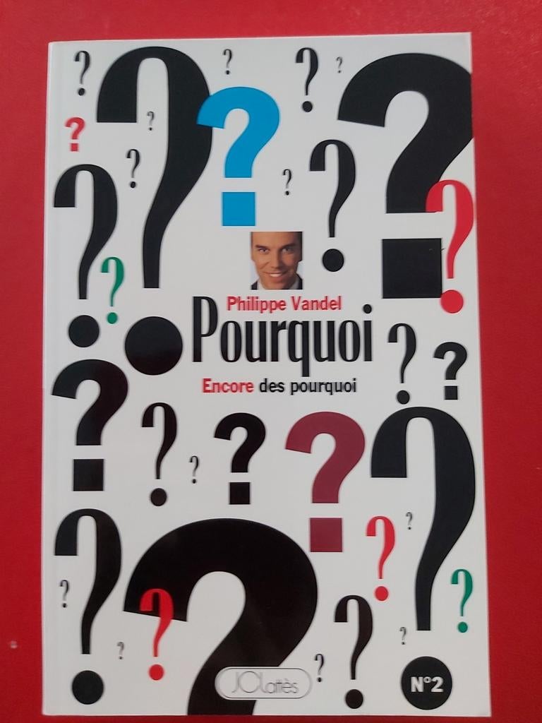 Encore des pourquoi, Enlèvement ou Envoi, Neuf, Philippe Vandel