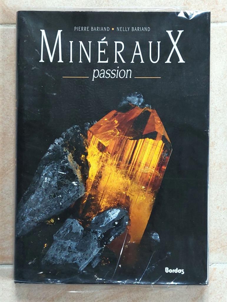 Mineraux Passion Pierre et Nelly Bariand Bordas 1992, Collections, Enlèvement ou Envoi, Minéral