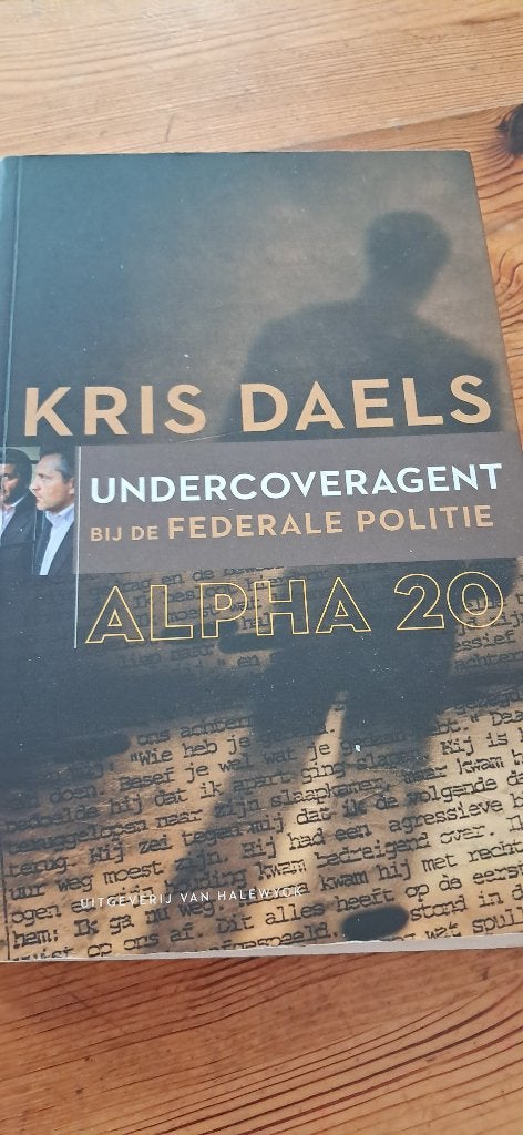 Boek 'Undercoveragent bij de Federale politie', Boeken, Overige, Kris Daels, Ophalen, Gelezen
