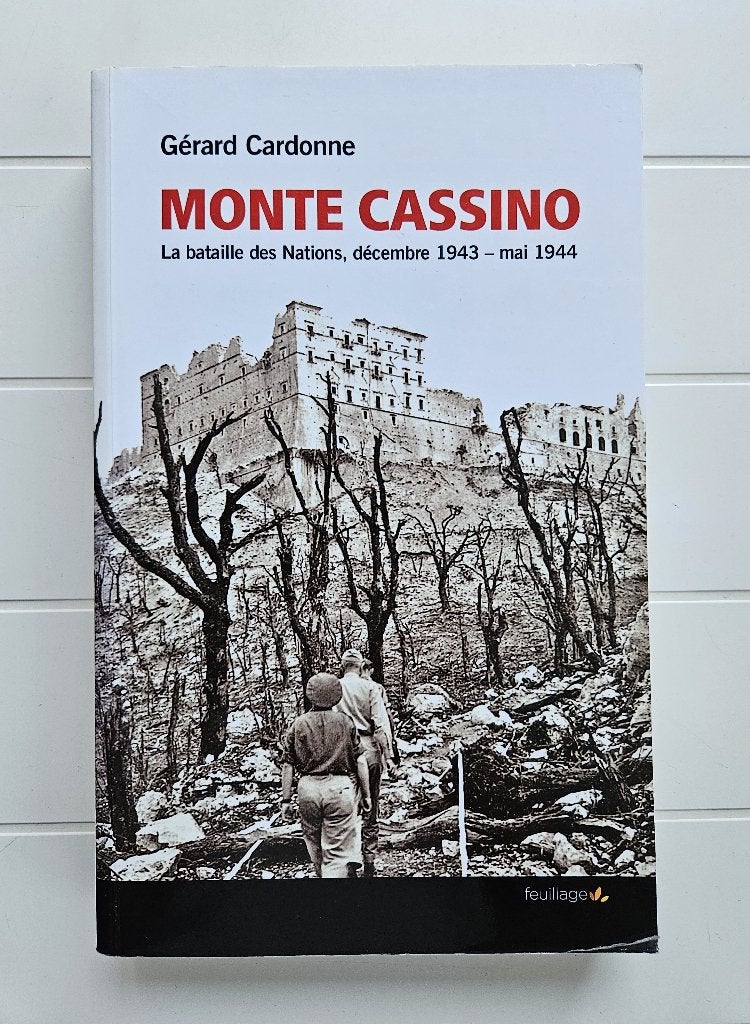 Monte Cassino : La bataille des Nations, décembre 1943-mai, Enlèvement ou Envoi, Comme neuf, Deuxième Guerre mondiale, Gérard CARDONNE