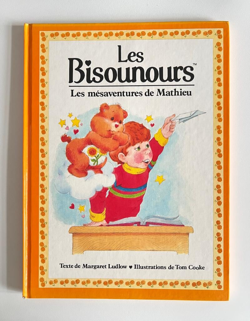 Livre Les Bisounours - Les mésaventures de Mathieu, Margaret Ludlow, Garçon ou Fille, Enlèvement ou Envoi, Fiction général