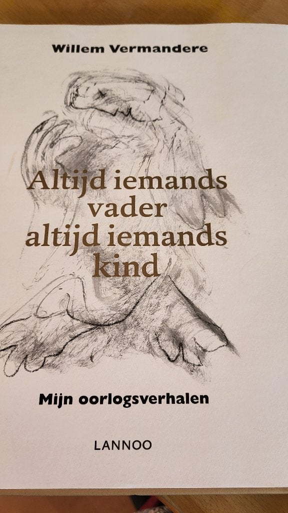 altijd iemands vader altijd iemands kind, Tweede Wereldoorlog, Ophalen of Verzenden, Zo goed als nieuw, Willem Vermandere
