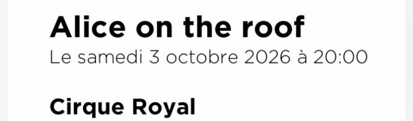Tickets concert  Alice, Tickets & Billets, Trois personnes ou plus, Octobre
