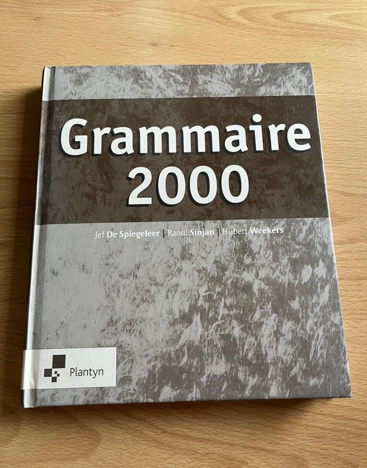 Hubert Weekers - Grammaire 2000, Boeken, Ophalen of Verzenden, Frans, Hubert Weekers; Jef de Spiegeleer
