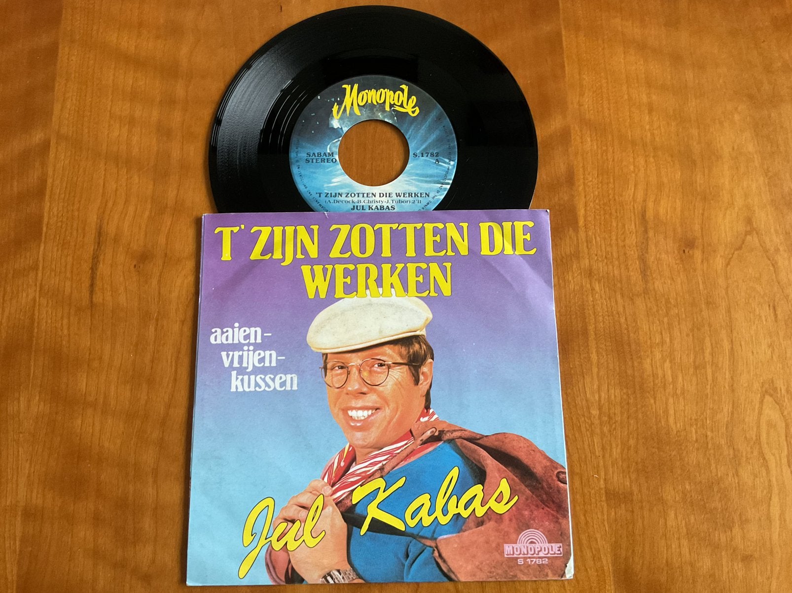 Jul Kabas - T’Zijn Zotten Die Werken, Enlèvement ou Envoi, Utilisé