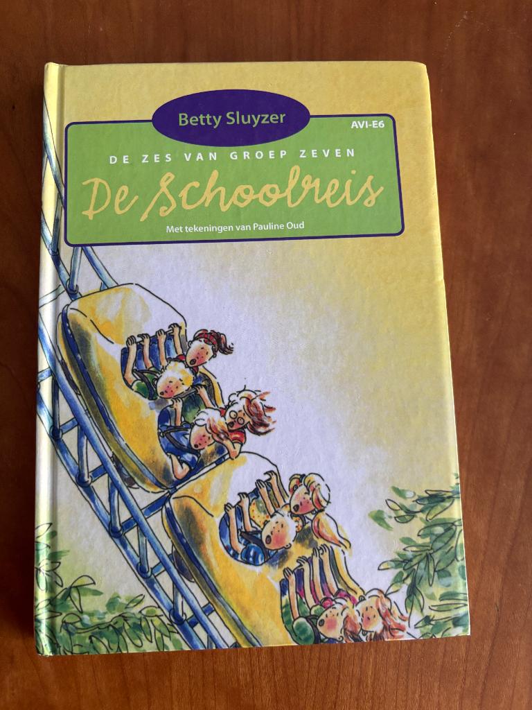 AVI E6 de zes van groep zeven De schoolreis Betty Sluyzer, Boeken, Ophalen of Verzenden, Zo goed als nieuw, Betty Sluyzer