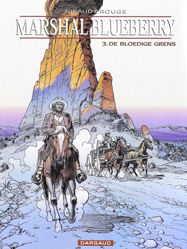 MARSHALL BLUEBERRY N3 "DE BLOEDIGE GRENS" 1DRUK NIEUW, Une BD, Enlèvement ou Envoi, Neuf, Giraud/Rouge