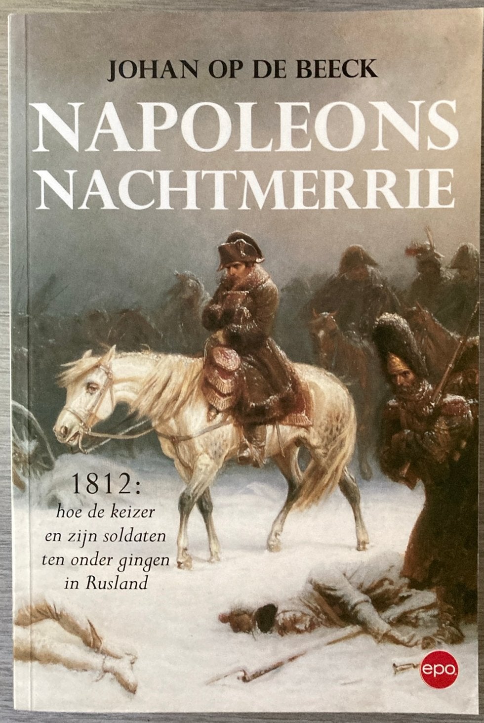 Johan Op de Beeck - Napoleons nachtmerrie, Boeken, Ophalen of Verzenden, Johan Op de Beeck