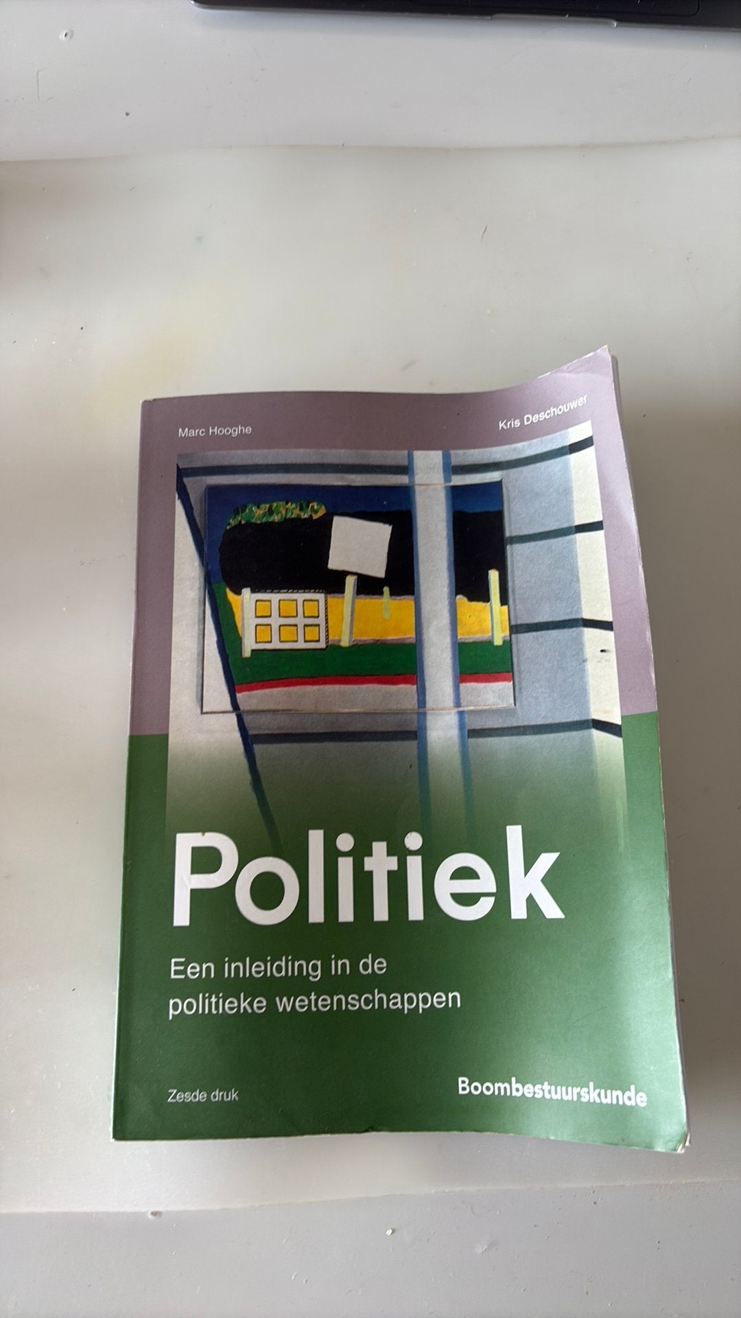 Politiek - Een inleiding in de politieke wetenschappen, Livres, Enlèvement, Kris Deschouwer; Marc Hooghe