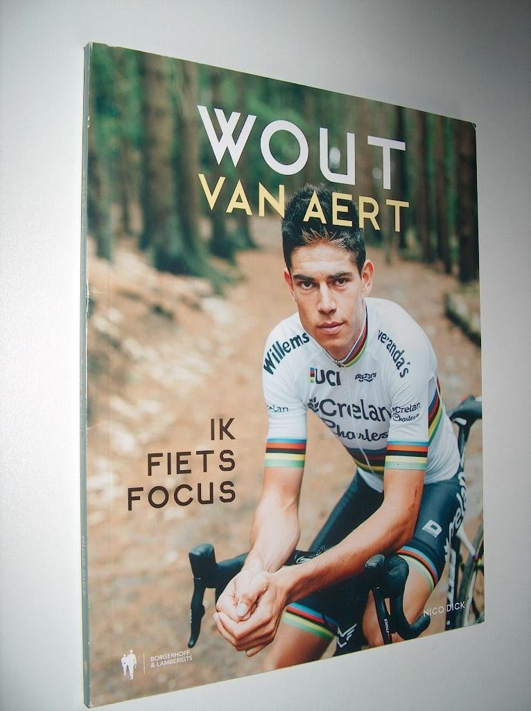 Wout Van Aert - Ik fiets focus - Nico Dick, Boeken, Lopen en Fietsen, Ophalen of Verzenden, Zo goed als nieuw, Nico Dick