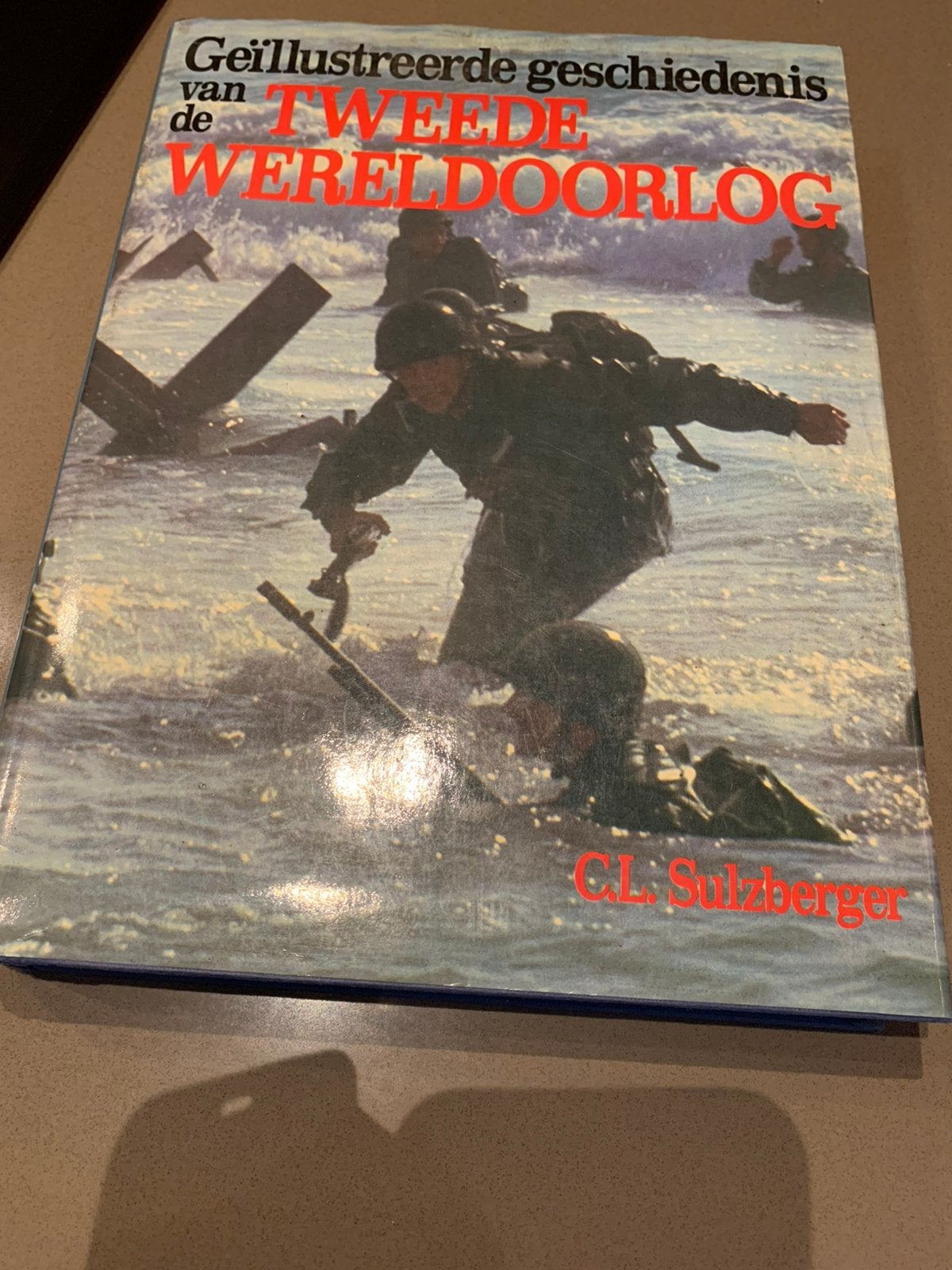Geïllustreerde geschiedenis vd tweede wereldoorlog >598bldz, Enlèvement ou Envoi, Deuxième Guerre mondiale, Comme neuf