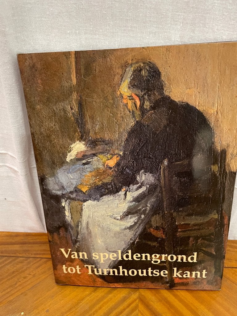 Van speldengrond tot Turnhoutse kant kantklossen bobbin lace, Hobby en Vrije tijd, Ophalen of Verzenden, Nieuw, Boek of Tijdschrift