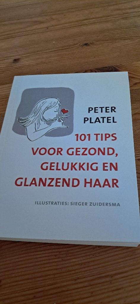 Boek ' 101 tips voor gezond, gelukkig en glanzend haar ', Boeken, Ophalen, Zo goed als nieuw, Peter Platel, Overige onderwerpen