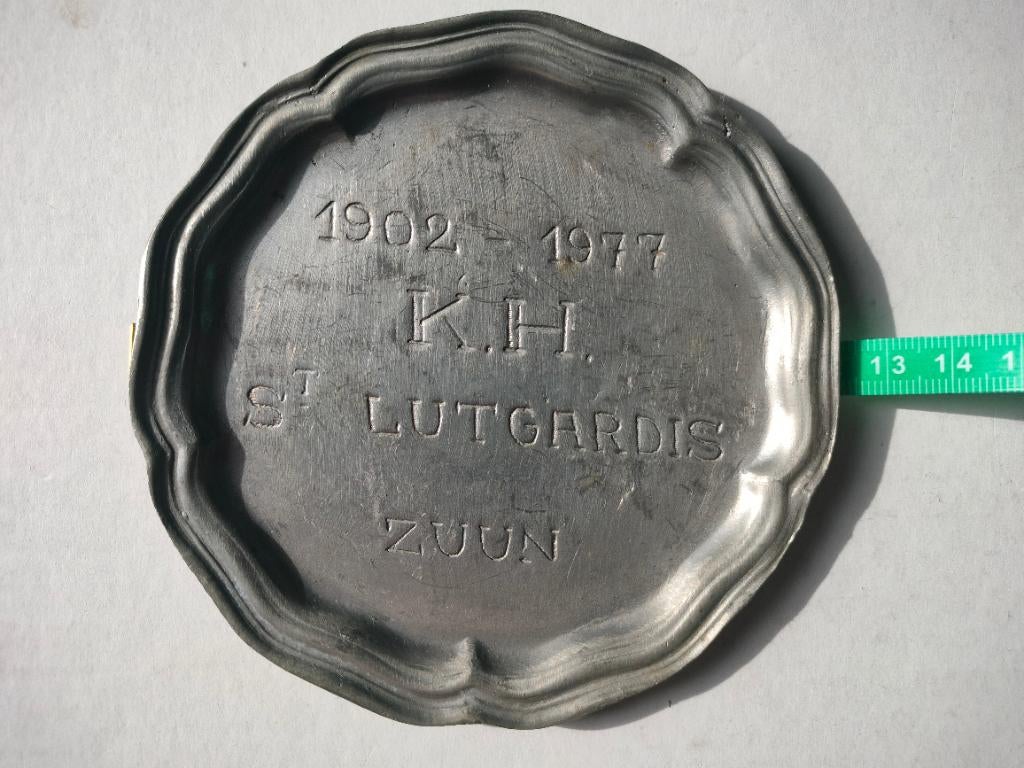 92% Tinnen bord 1902 - 1977 K.H. Sint Lutgardis Zuun, Ophalen of Verzenden