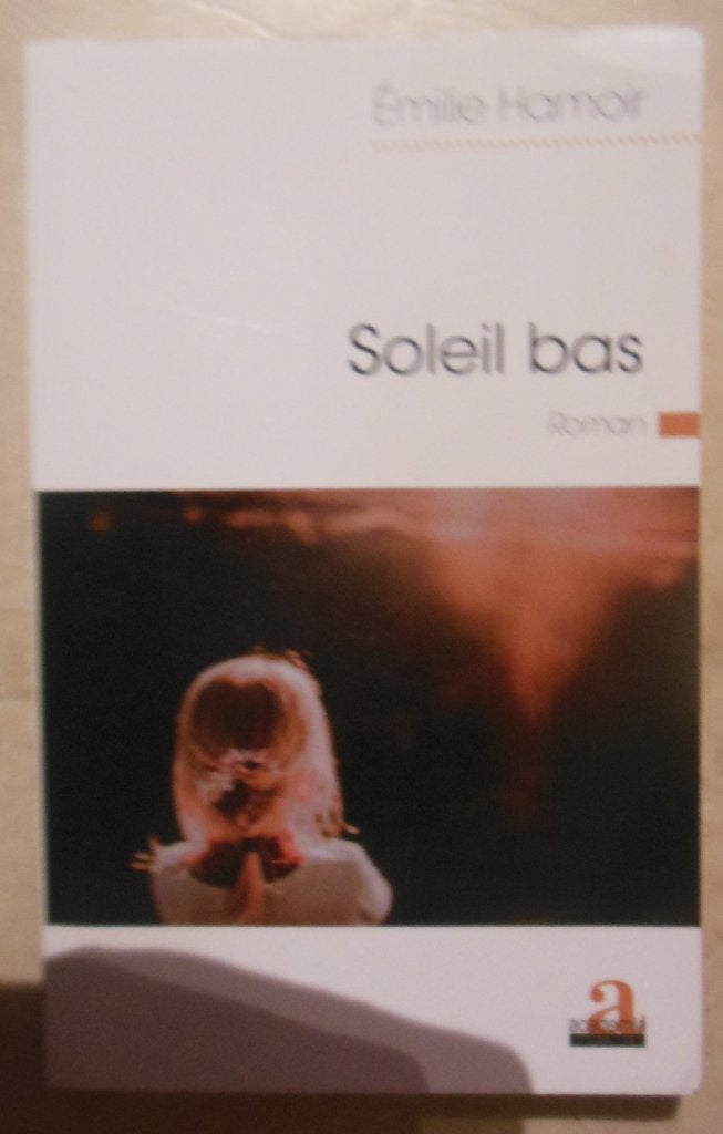 Soleil bas - Emilie Hamoir, Enlèvement ou Envoi