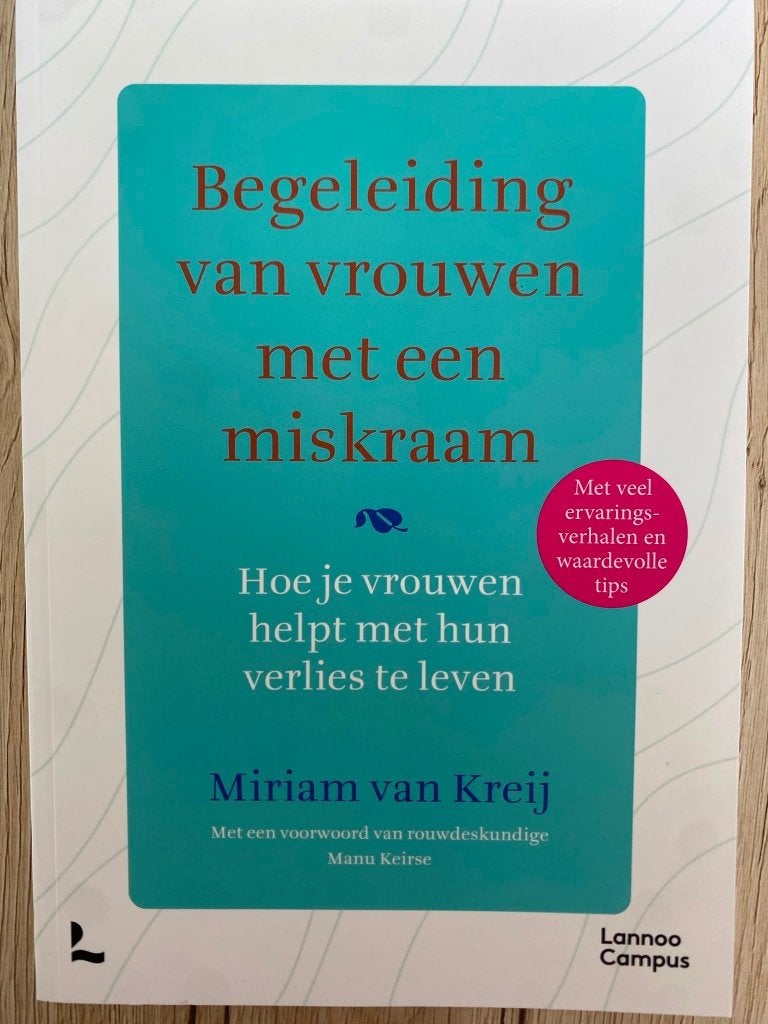 Begeleiding van vrouwen met een miskraam, Ophalen of Verzenden, Nieuw, Hogeschool, Lannoo Campus