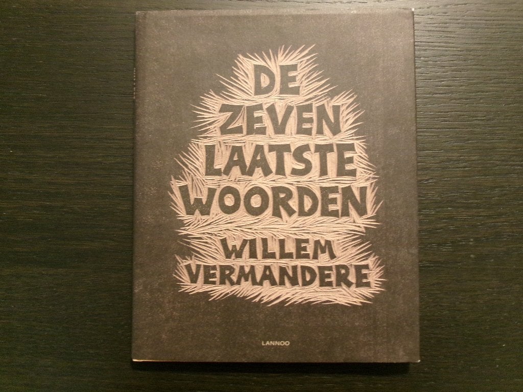 De zeven laatste woorden  -Willem Vermandere-, Ophalen of Verzenden