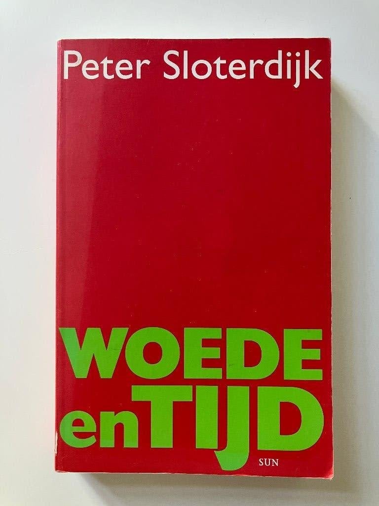 Peter Sloterdijk - Woede en Tijd, Boeken, Filosofie, Ophalen