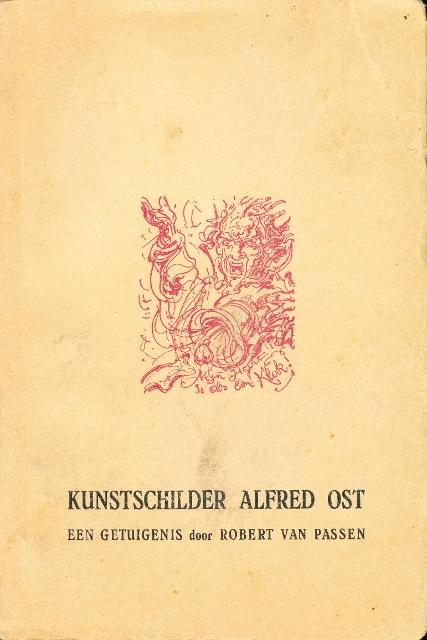 (k2) Kunstschilder Alfred Ost, een getuigenis, 1947, Boeken, Verzenden, Gelezen