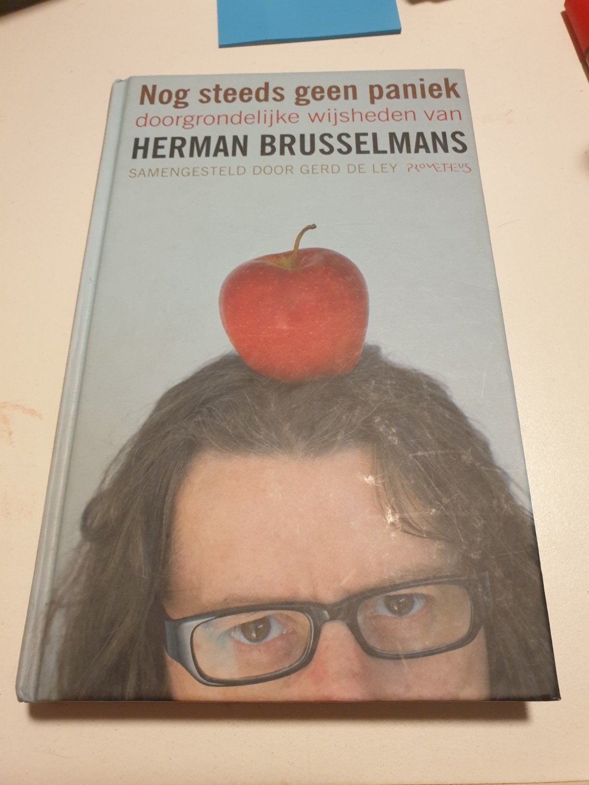 Nog steeds geen paniek, wijsheden HERMAN BRUSSELMANS, Boeken, Ophalen of Verzenden, Zo goed als nieuw, G. de Ley; Herman Brusselmans