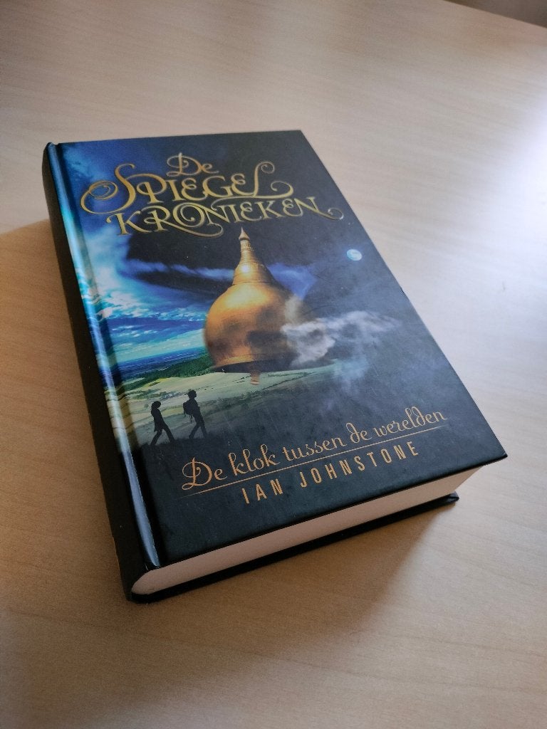 De Spiegelkronieken: De Klok Tussen De Werelden, Enlèvement ou Envoi, Comme neuf, Ian Johnstone