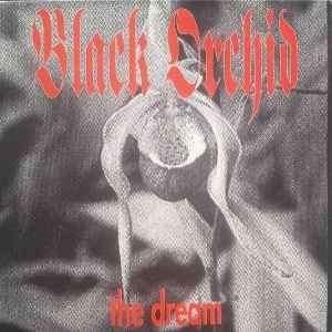 MAXI-SINGLE: Black Orchid – The Dream, Ophalen of Verzenden, Gebruikt, 12 inch, Techno of Trance