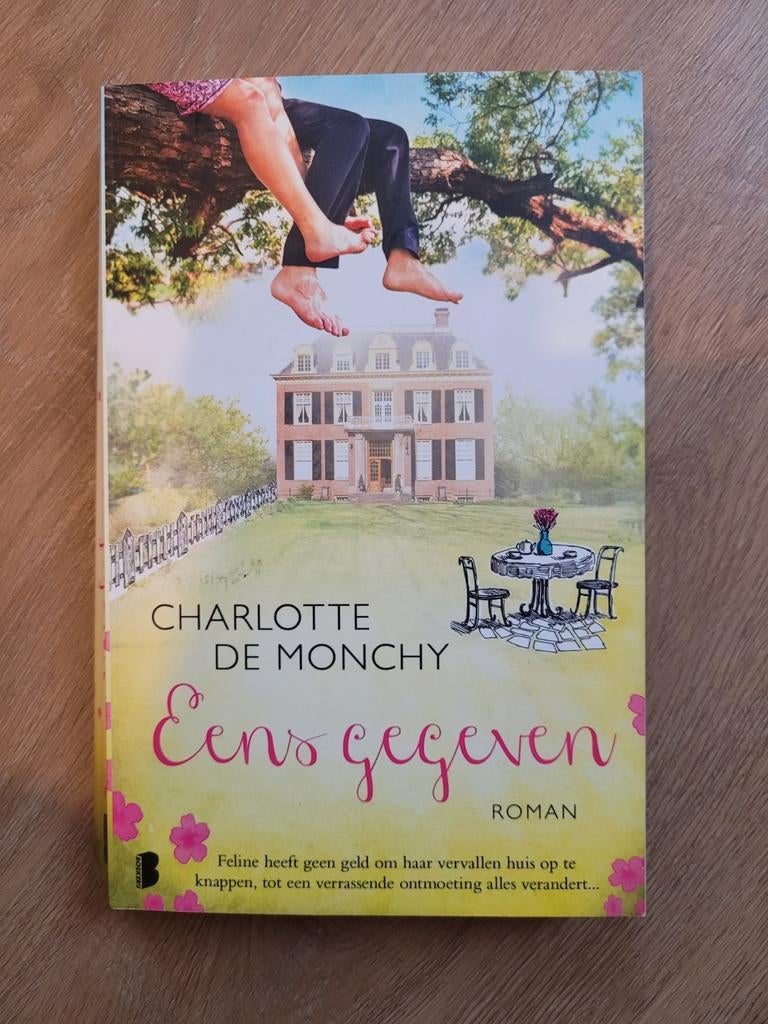Charlotte de Monchy - Eens gegeven, Ophalen of Verzenden, Charlotte de Monchy