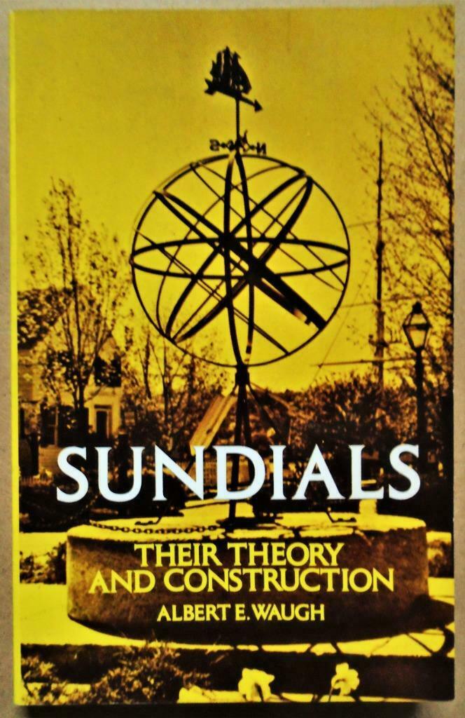 Sundials, their theory and construction - 1973 - A.E. Waugh, Gelezen, Ophalen of Verzenden, Architectuur algemeen, Albert E. Waugh