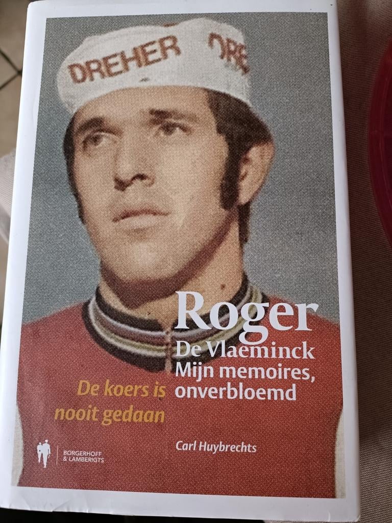 Roger De Vlaeminck mijn memoires onverbloemd, Boeken, Ophalen of Verzenden, Zo goed als nieuw, Carl Huybrechts