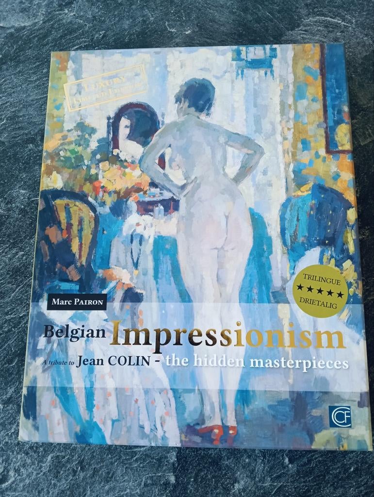 Marc Pairon - L'impressionnisme belge : les chefs-d'œuvre ca, Enlèvement ou Envoi, Comme neuf, Marc Pairon
