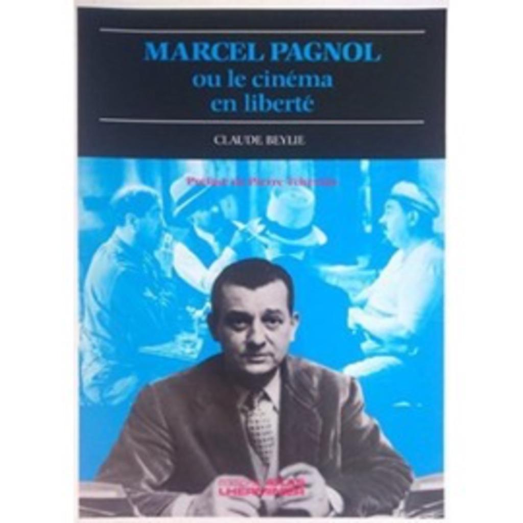Marcel Pagnol of cinema in vrijheid - Claude Beylie, Ophalen of Verzenden, Gelezen, Claude Beylie, Film- of Tv-bewerking